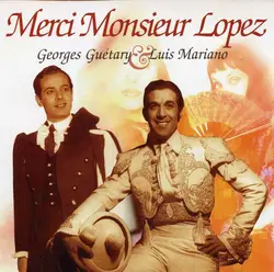 cd luis mariano, georges guétary - merci monsieur lopez (1995)