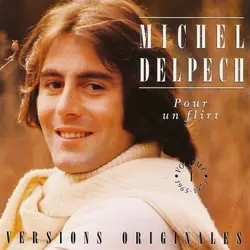 cd michel delpech - pour un flirt - volume 1 1965 - 1973 (1993)