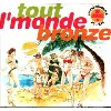 cd tout l'monde bronze