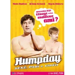 dvd humpday (sexe, pari & vidéo)