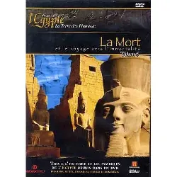 dvd l'egypte, terre des pharaons - volume 6 : la mort et le voyage vers l'immortalité