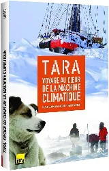dvd tara, voyage au coeur de la machine climatique