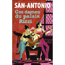 livre ces dames du palais rizzi - san-antonio