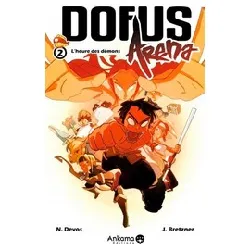 livre dofus arena t02 l'heure des demons - nicolas devos, jérôme bretzner