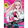 livre girl crush - tome 1 - tayama midori