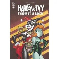 livre harley & ivy - d'amour & de ronces - paul dini, bruce timm
