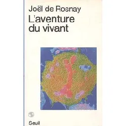 livre l'aventure du vivant