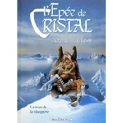 livre l'épée de cristal tome 3 - la main de la mangrove