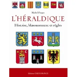 livre l'heraldique francaise : histoire, blassonnement et regles