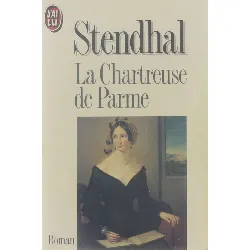 livre la chartreuse de parme - stendhal