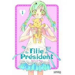 livre la fille du président tome 1