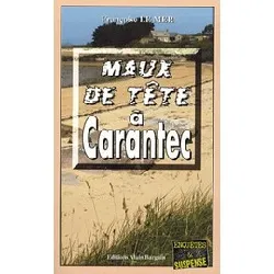 livre le gwen et le fur tome 13 - maux - de - tête à carantec