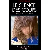 livre le silence des coups