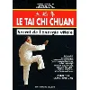 livre le tai chi chuan. - secret de l'énergie vitale