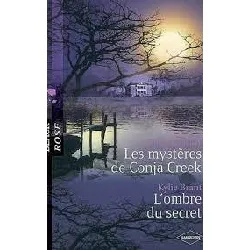 livre les mystères de conja creek ; l'ombre du secret