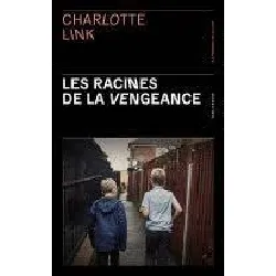 livre les racines de la vengeance