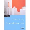 livre lettre ouverte à superfrançais
