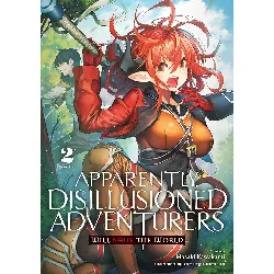 livre manga apparently, disillusioned adventurers will save the world - tome 2