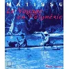 livre matisse - le voyage en polynésie