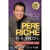 livre pere riche pere pauvre - robert t. kiyosaki