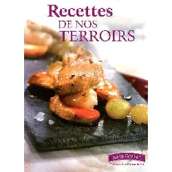 livre recettes de nos terroirs - les amis gourmets