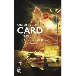 livre terre des origines tome 2 - le général