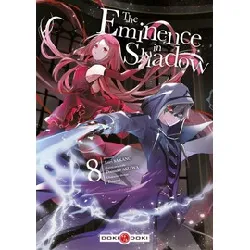 livre the eminence in shadow - t08 - daisuke aizawa (scénariste), anri sakano (dessinateur), tozai (dessinateur)v