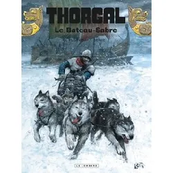 livre thorgal tome 33 - le bateau - sabre