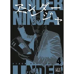 livre under ninja - tome 4 - hanazawa kengo