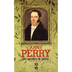 livre une question de justice - anne perry