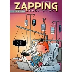 livre zapping generation tome 2 - trop accro !