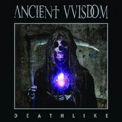 cd ancient vvisdom - deathlike (2013)