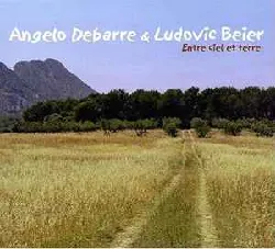 cd angelo debarre & ludovic beier - entre ciel et terre (2006)