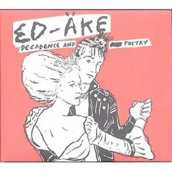 cd ed - äke - decadence and poetry (2010)