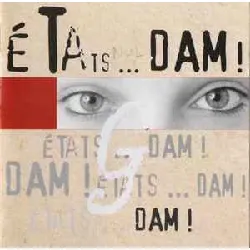 cd états dam !