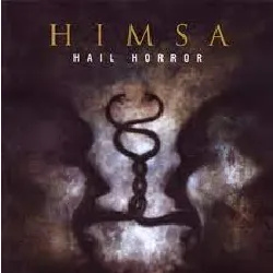 cd himsa - hail horror (2006)
