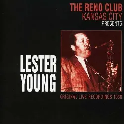 cd lester young the reno club kansas city