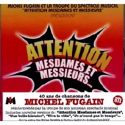 cd michel fugain - attention mesdames et messieurs... (2005)