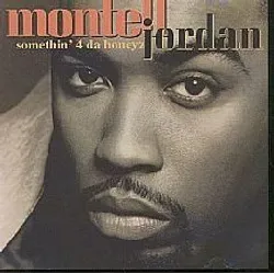cd montell jordan - somethin' 4 da honeyz (1995)