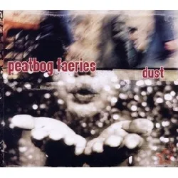 cd peatbog faeries - dust (2011)