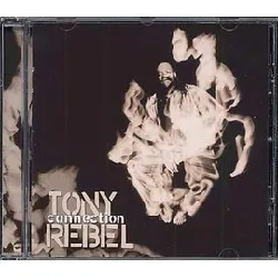 cd tony rebel - connection (2004)