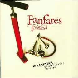 cd various - fanfares festival - 18 fanfares qui ont le vent en poupe (2000)