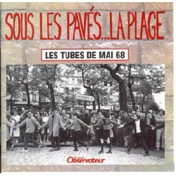 cd various - sous les pavés...la plage (les tubes de mai 68) (1993)