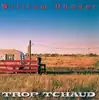 cd william dunker - trop tchaud (2000)