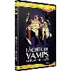 dvd lâcher de vamps