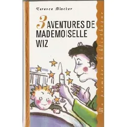 livre 3 aventures de mademoiselle wiz