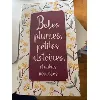 livre belles plumes, petites histoires et autres nouvelles