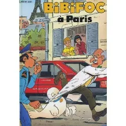 livre bibifoc tome 10 - bibifoc à paris