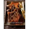 livre chocolat oh ! recettes 100% gourmandes -  marie diebler