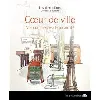 livre coeur de ville - nos commerces de proximité